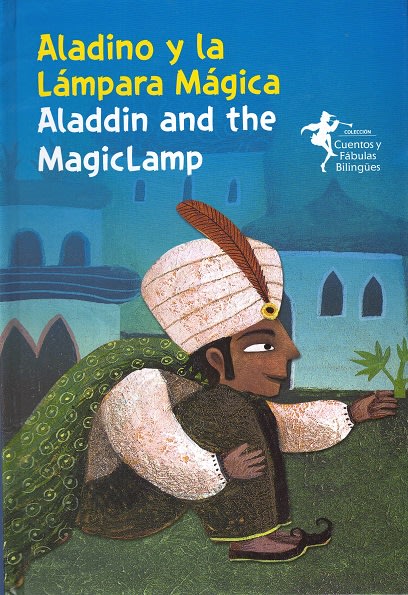Aladina y la lámpara mágica / Aladdinn and the magiclamp