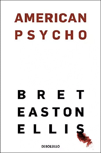 American psycho (B) - Bret Easton Ellis