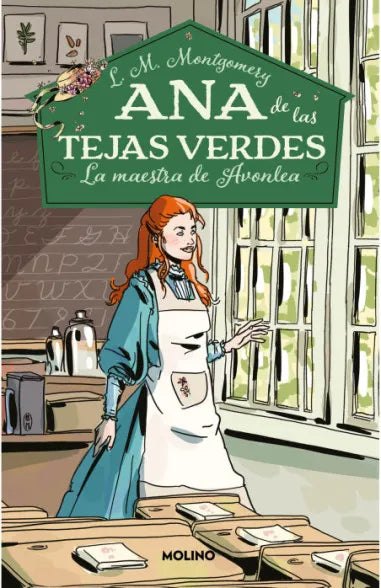 Ana de las tejas verdes 3: La maestra de Avonlea -  L.M. Montgomery