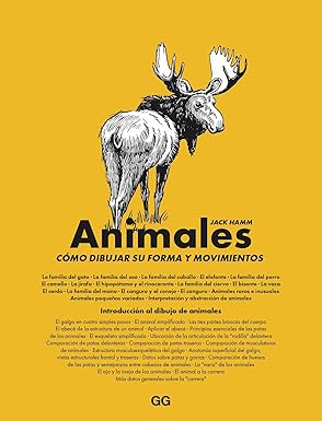 Animales: Cómo dibujar su forma y movimientos - Jack Hamm