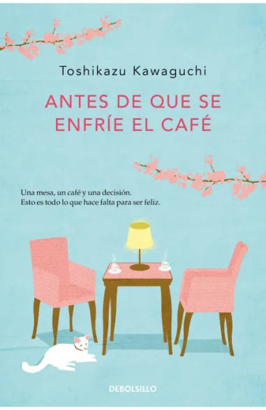 Antes de que se enfríe el café - Toshikazu Kawaguchi