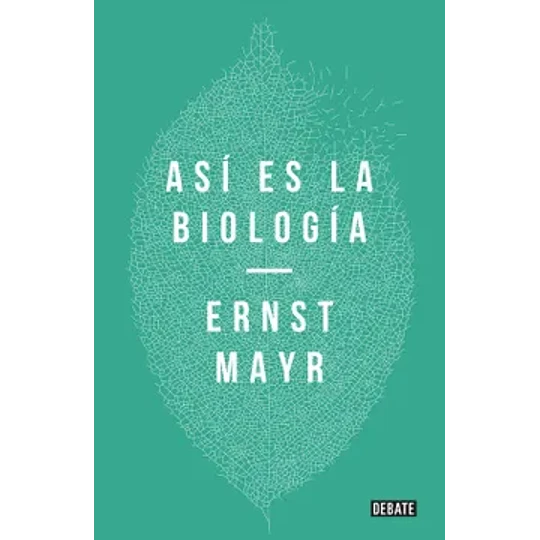 Así es la biología - Ernst Mayr