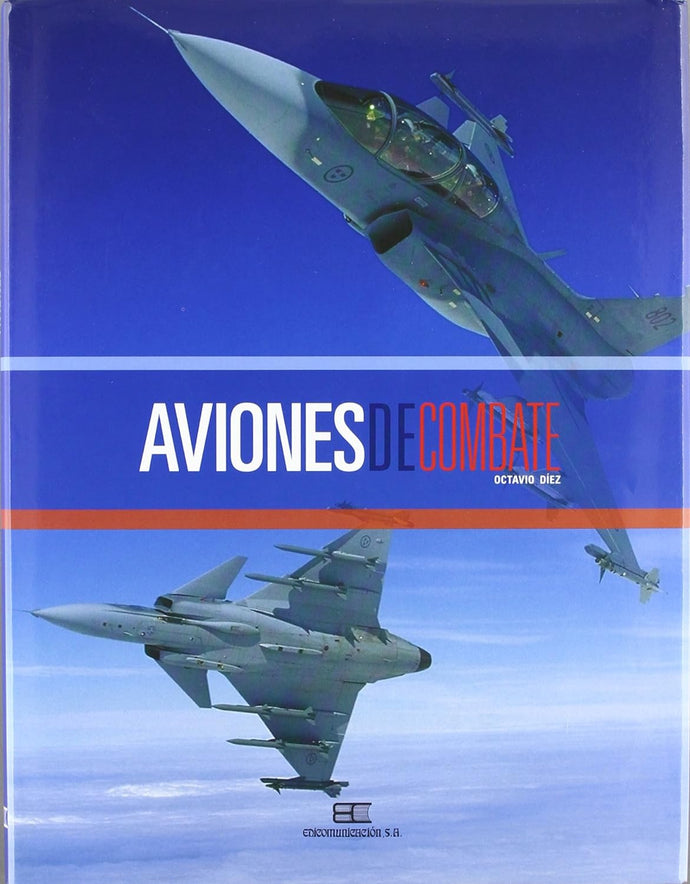 Aviones de combate del siglo XXI (TD) - Octavio Díez Cámara