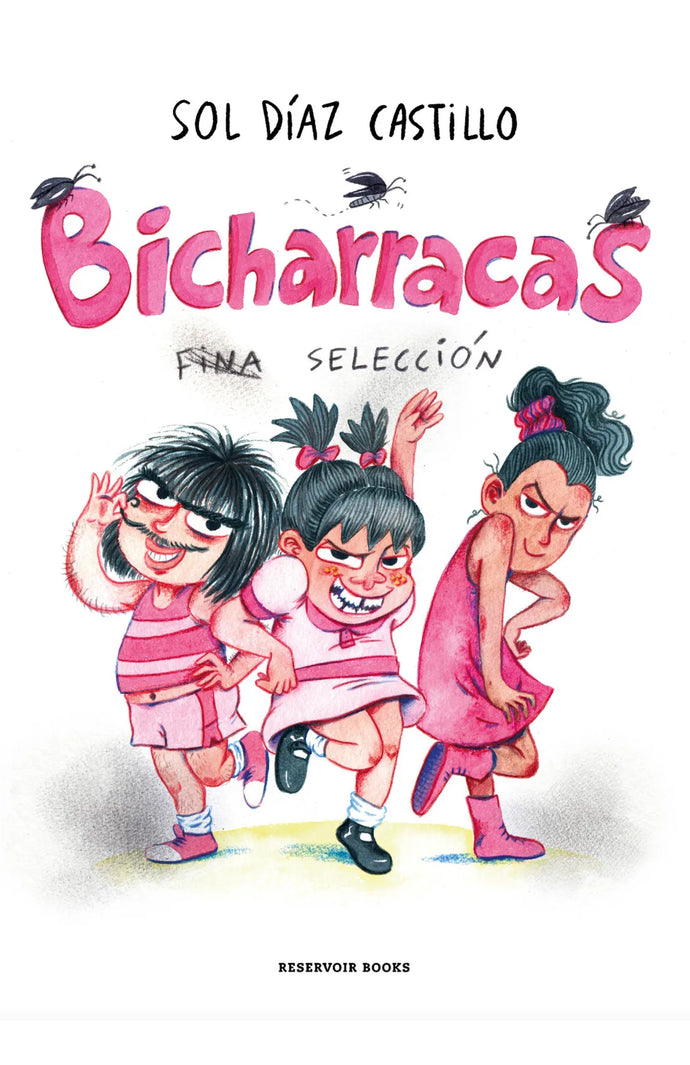 Bicharracas - Sol Díaz