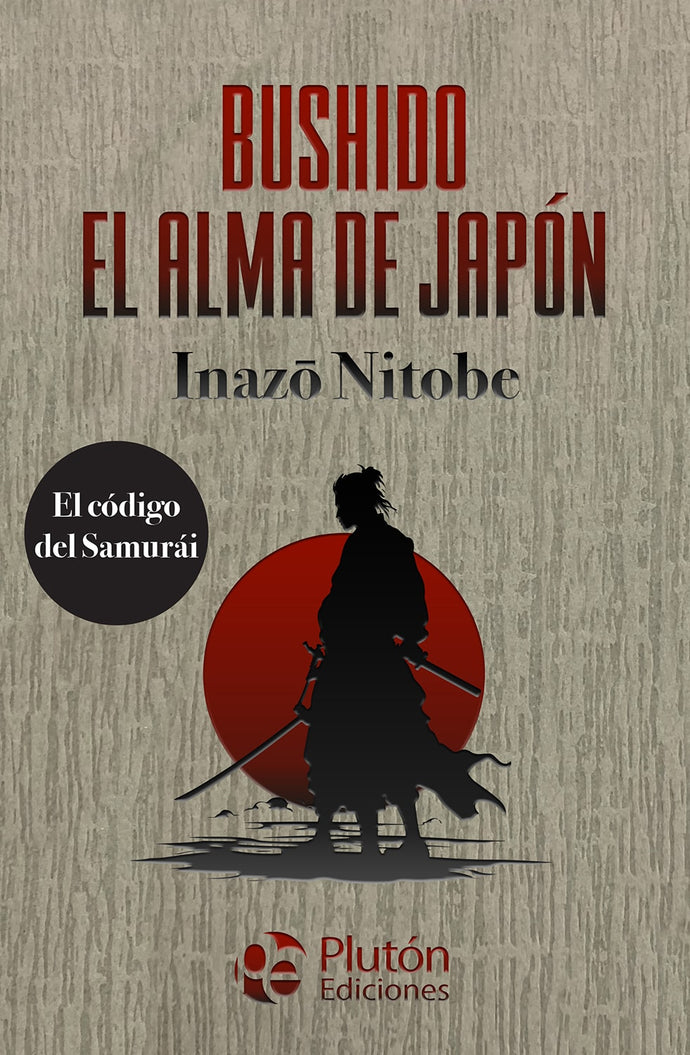 Bushidō, el alma de Japón (TD) - Inazō Nitobe