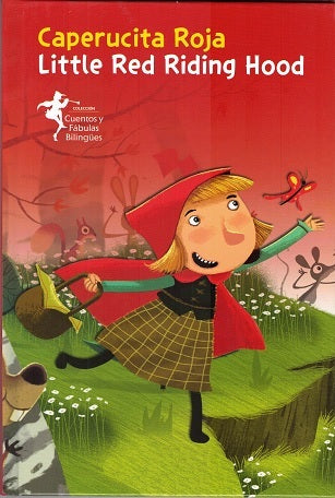 Caperucita roja / Little red ridding hood