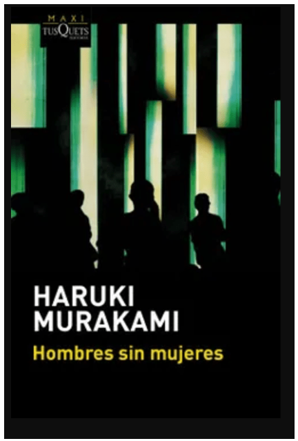 HOMBRES SIN MUJERES HARUKI MURAKAMI