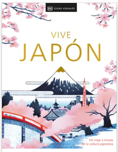 VIVE JAPON SEGUNDA EDICION- DK (TAPA DURA)