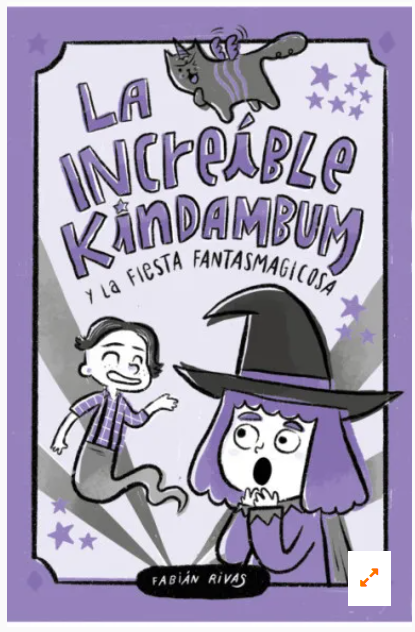 La increíble Kindambum y la fiesta fantasmagicosa-Fabián Rivas