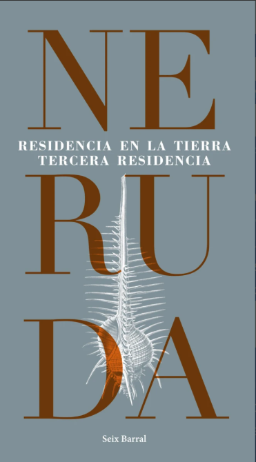 Residencia en la tierra- Pablo Neruda