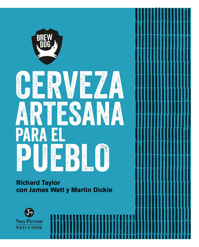 Cerveza artesana para el pueblo - Richard Taylor, James Watt y Martin Dickie