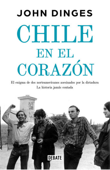 Chile en el corazón - John Dinges