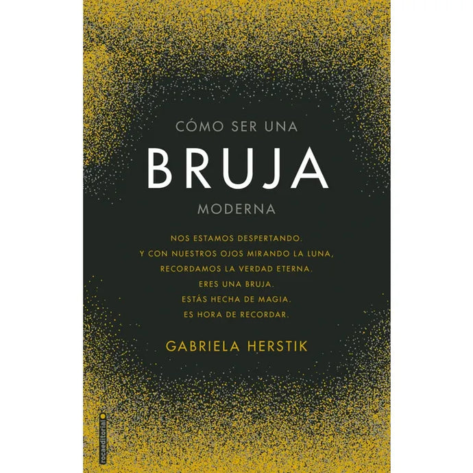 Cómo Ser Una Bruja Moderna