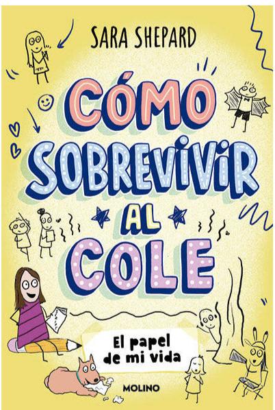 Cómo sobrevivir al cole 2 - Sara Shepard