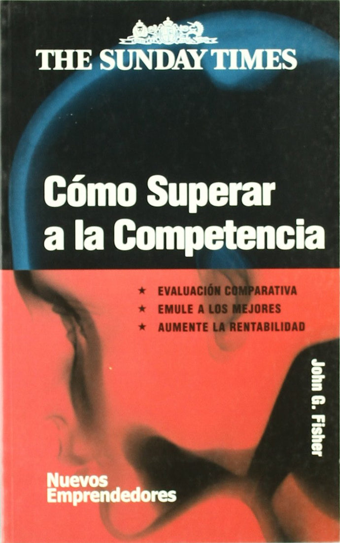 Cómo superar a la competencia - John G. Fisher