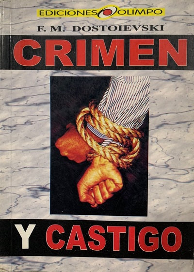 Crimen y castigo - F.M. Dostoievsky