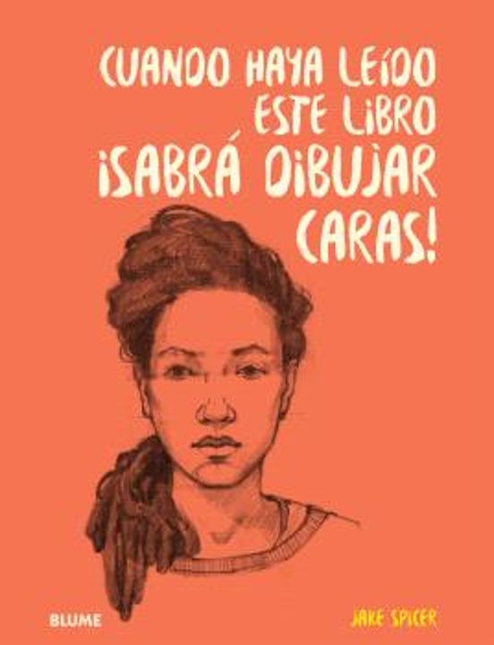 Cuando haya leído este libro sabrá dibujar caras