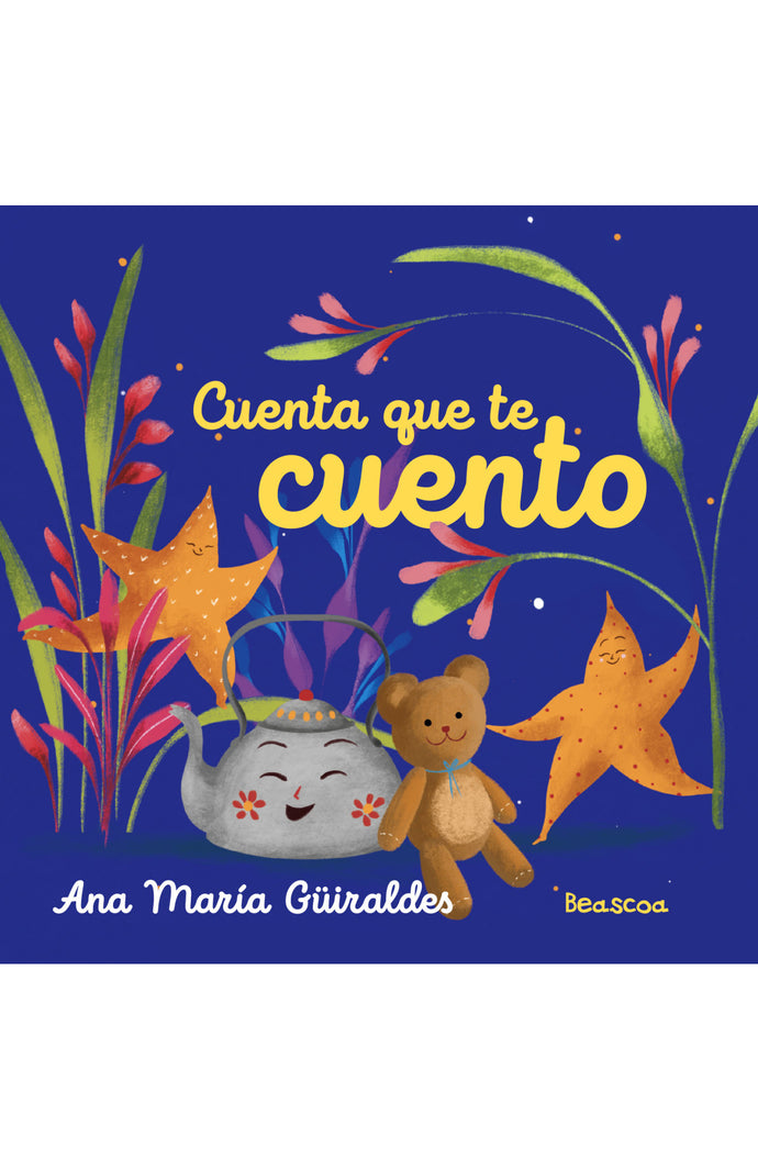 Cuenta que te cuento - Ana María Güiraldes