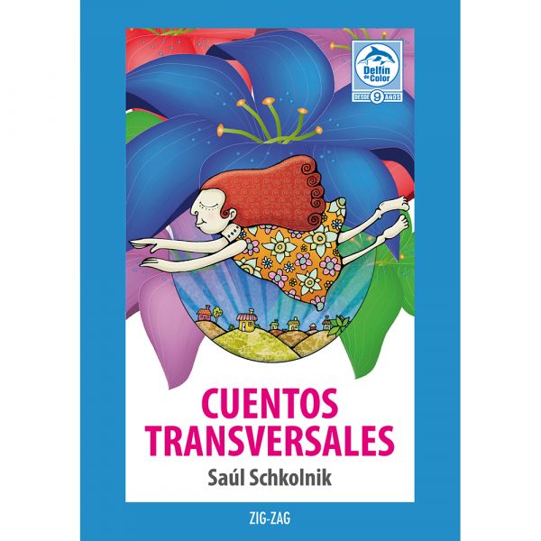 Cuentos transversales - Saúl Schkolnik