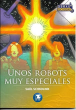 Cargar imagen en el visor de la galería, El cuerpo humano / Unos Robots muy especiales - Saul Schkolnik
