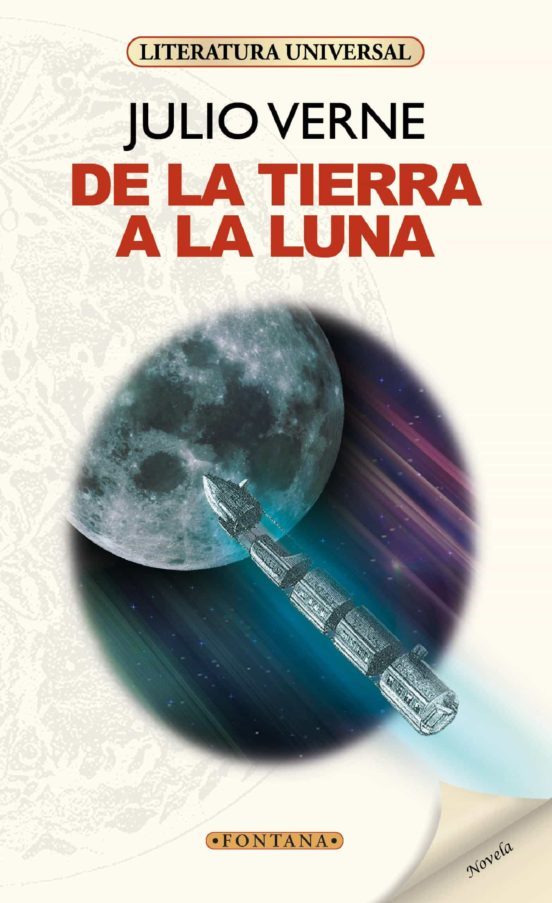 De la Tierra a la Luna - Julio Verne