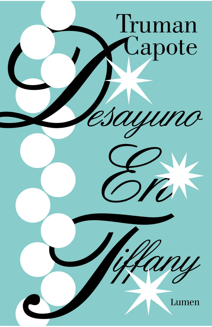 Desayuno en Tiffany's (relanzamiento) - Truman Capote