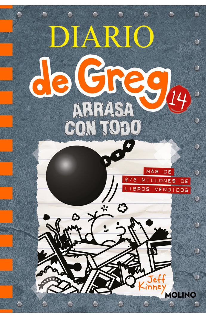 Diario de Greg 14: Arrasa con todo - Jeff Kinney