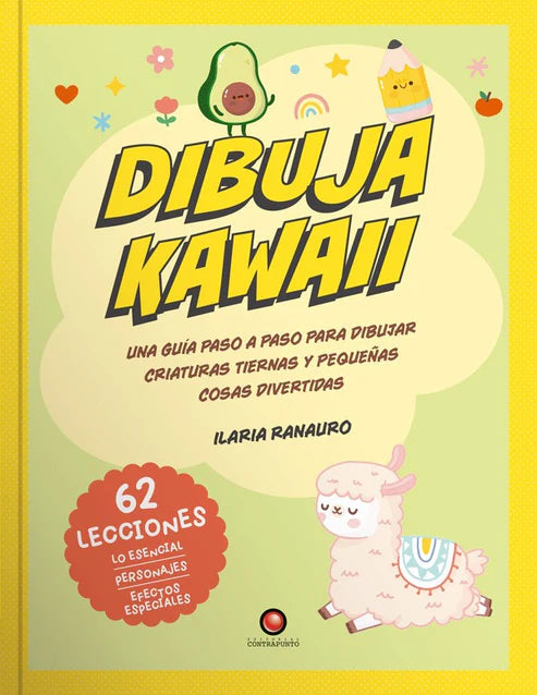 Dibuja Kawaii Dibuja 62 lecciones - Ilaria Ranauro