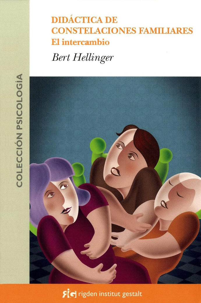 Didáctica de constelaciones familiares: El intercambio - Bert Hellinger