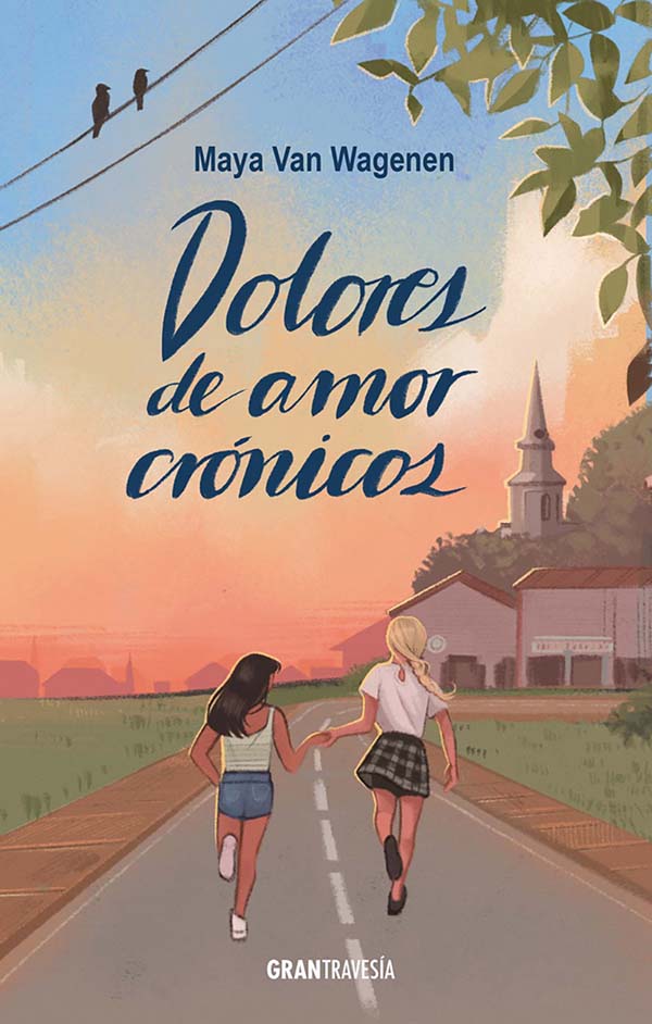 Dolores de Amor Crónicos - Maya Van Wagenen
