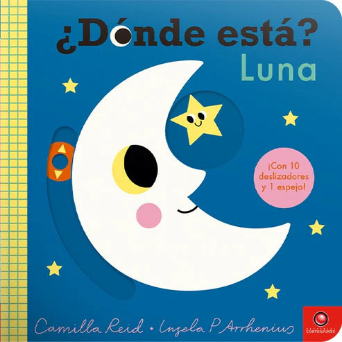 ¿Dónde está? Luna - Camilla Reid - Ingela P. Arrhenius
