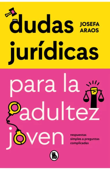 Dudas jurídicas para la adultez joven - Josefa Araos