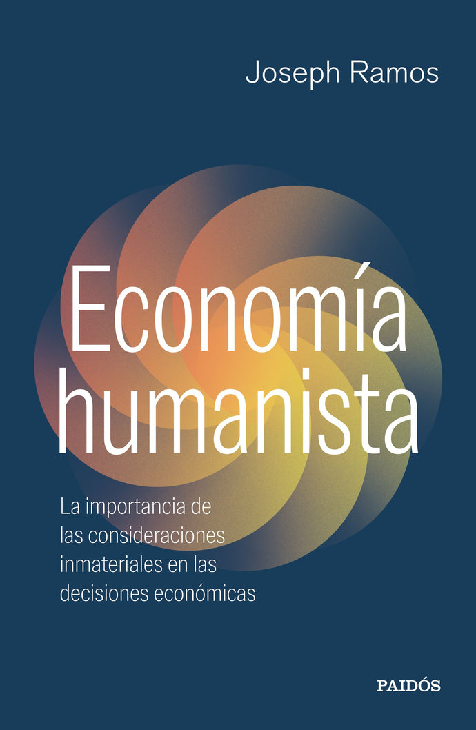 Economía humanista - Joseph Ramos