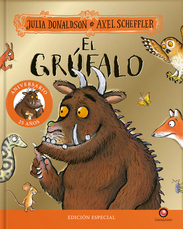 El Grúfalo - Julia Donaldson , Axel Scheffler