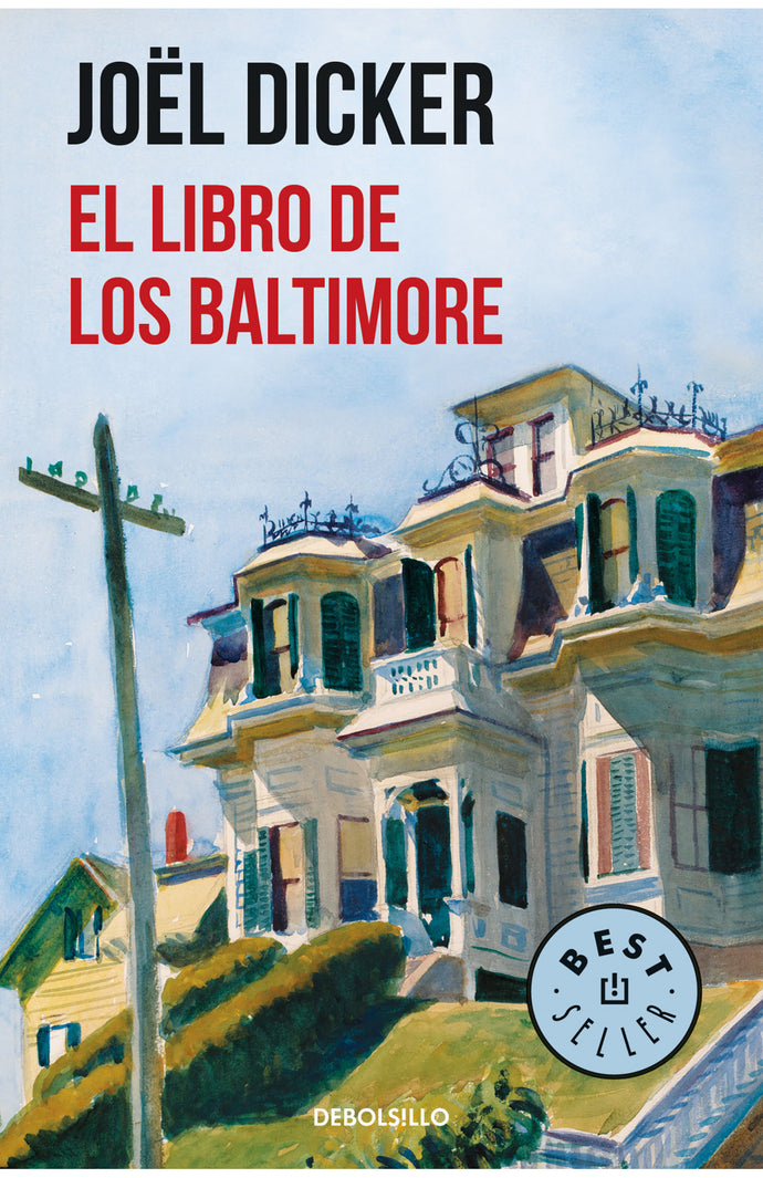 El Libro de los Baltimore - Joël Dicker