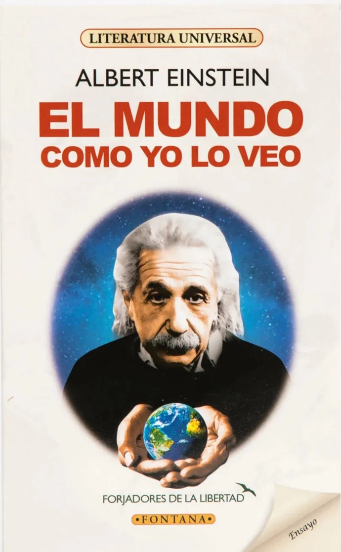 El Mundo como yo lo veo - Albert Einstein
