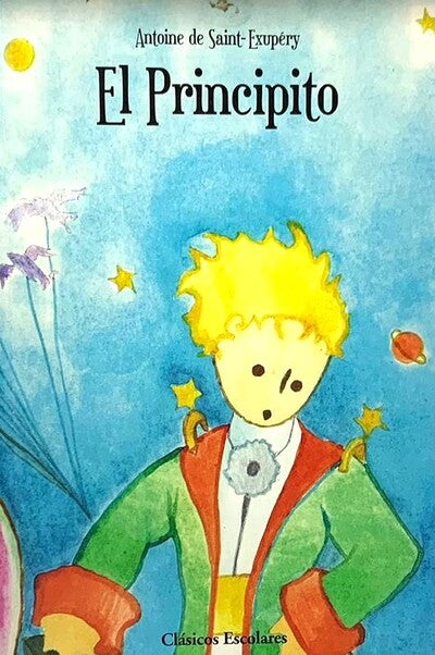 El Principito - Antoine de Saint-Exupery