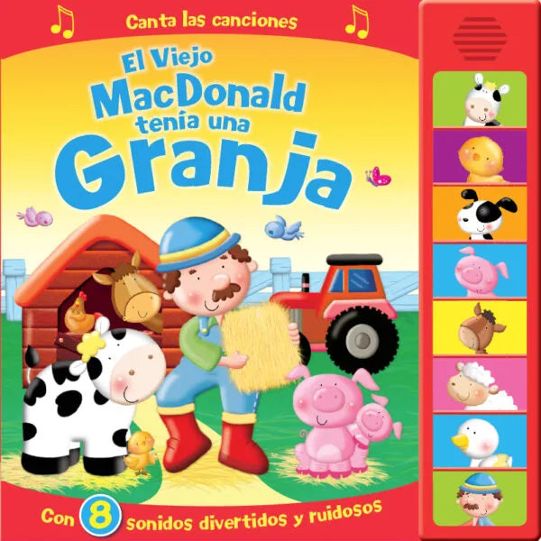 El Viejo Macdonald Tenia Una Granja (libro con sonidos)