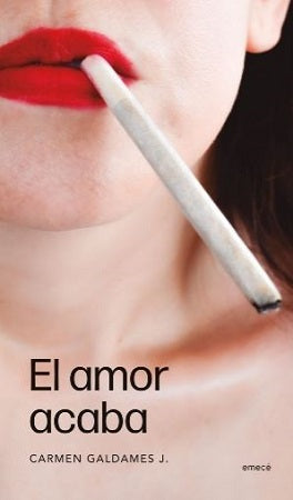 El amor acaba - Carmen Galdames