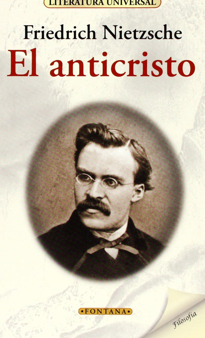 El anticristo - Friedrich Nietzsche
