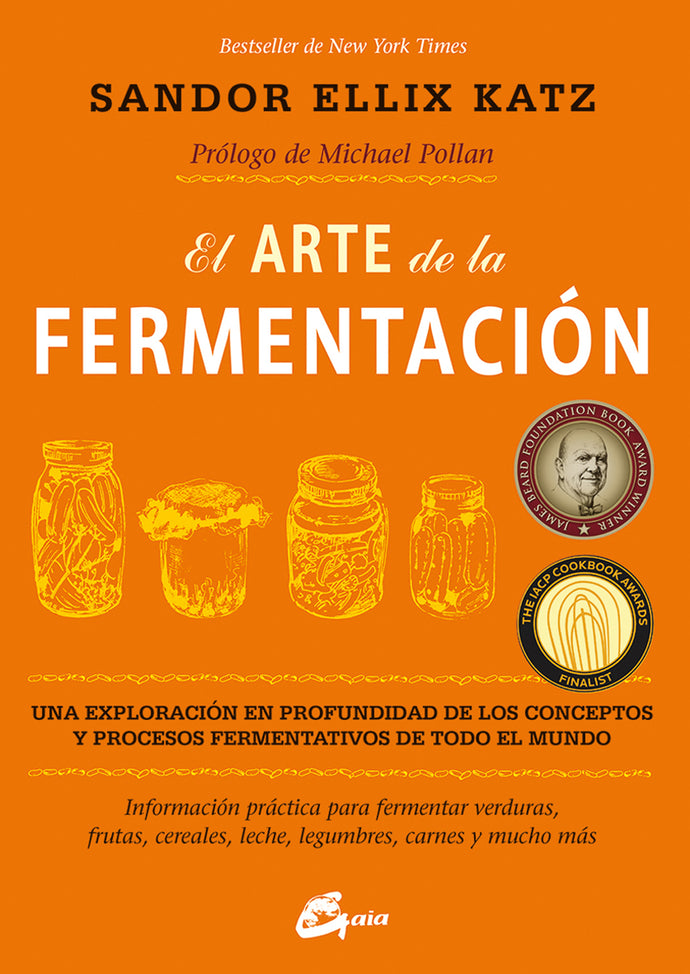 El arte de la fermentación - Sandor Ellix Katz
