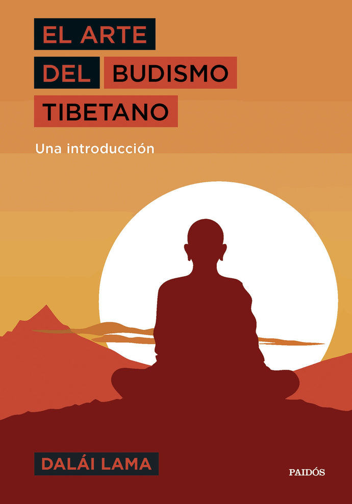 El arte del budismo tibetano - Dalai Lama