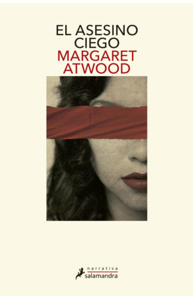 El asesino ciego - Margaret Atwood