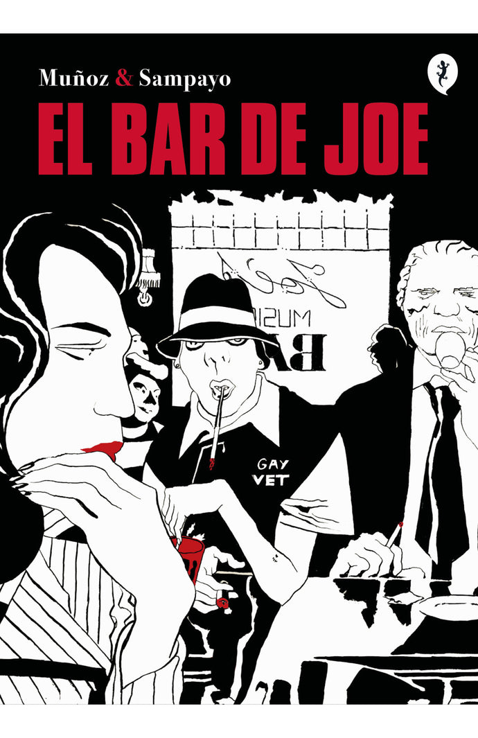El bar de Joe - Carlos Sampayo y Jose Muñoz