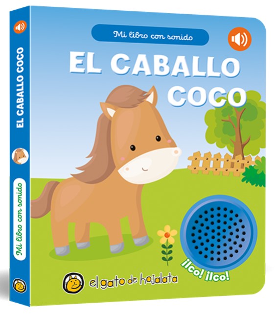 El caballo Coco (mi libro con sonido)