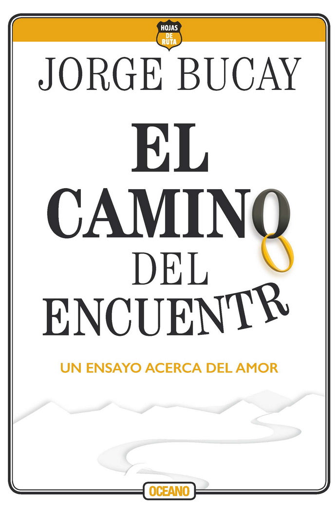 El camino del encuentro - Jorge Bucay