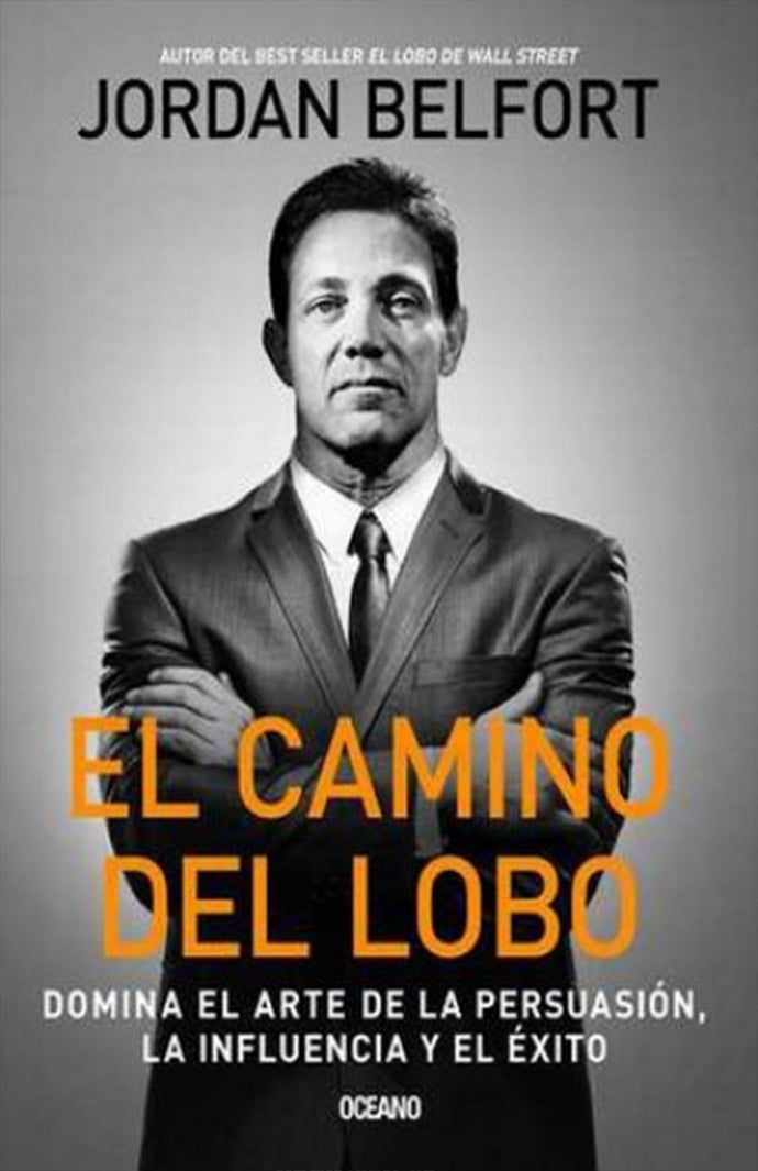 El camino del lobo - Jordan Belfort