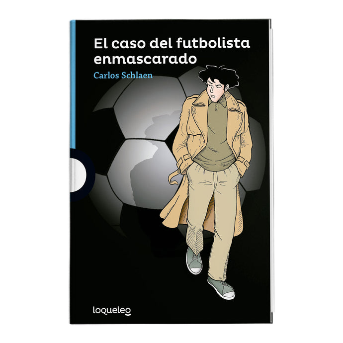 El caso del futbolista enmascarado - Carlos Schlaen