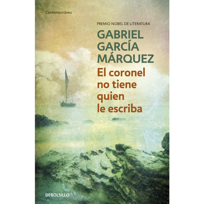 El coronel no tiene quien le escriba - Gabriel García Márquez