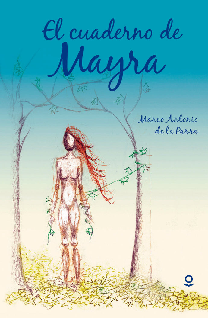 El cuaderno de Mayra - Marco Antonio de la Parra